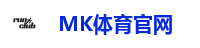 MK体育 (mksports)官方网站-精彩体育赛事尽在MK SPORTS